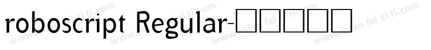 roboscript Regular字体转换